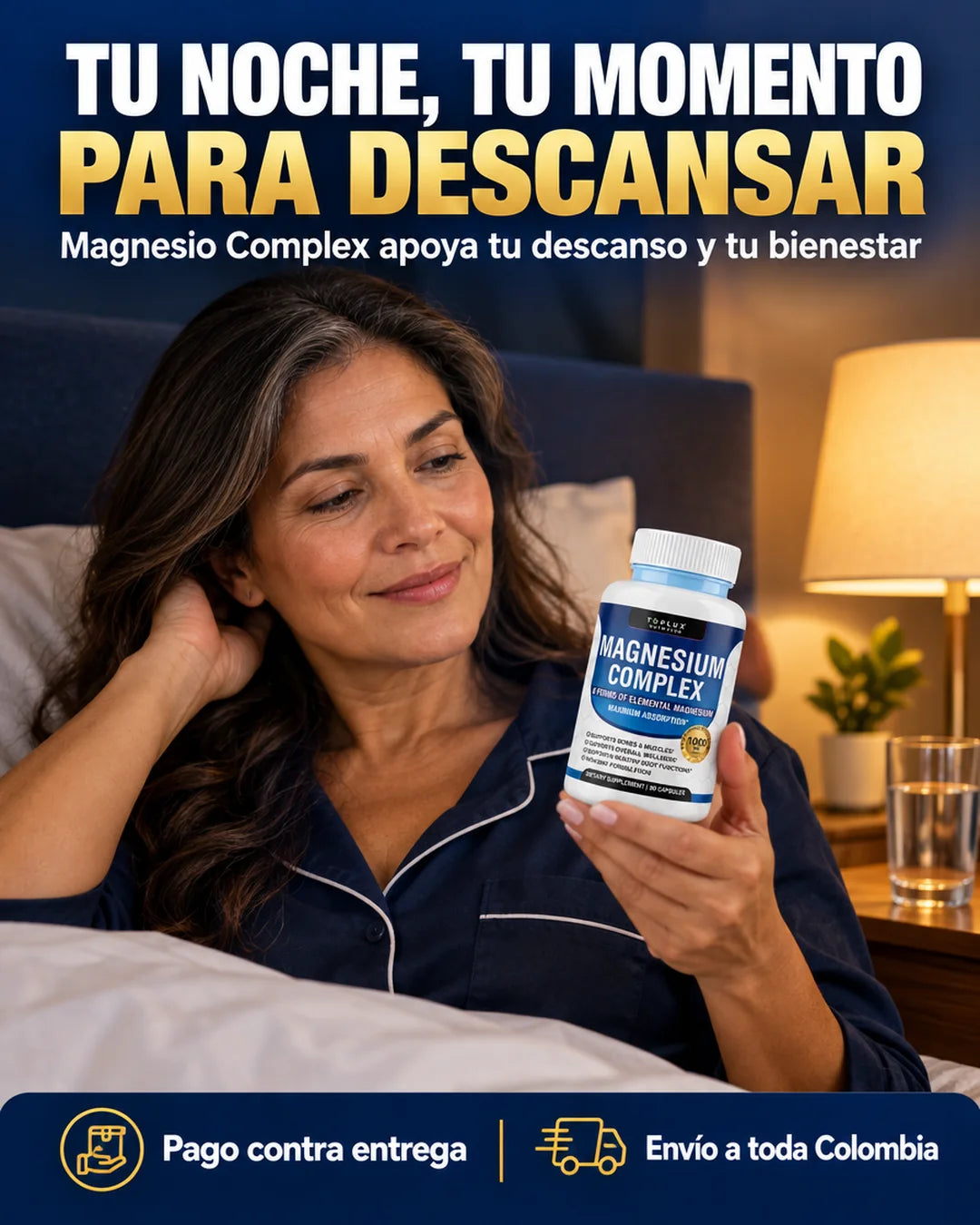 Mujer colombiana descansando de noche con Magnesio Complex: tu noche, tu momento para descansar